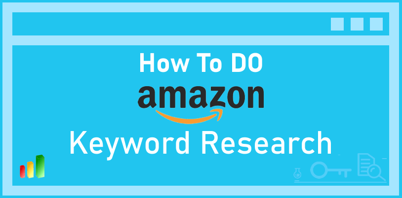 How to Amazon Keyword Research